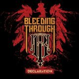 Bleeding Through - Declaration